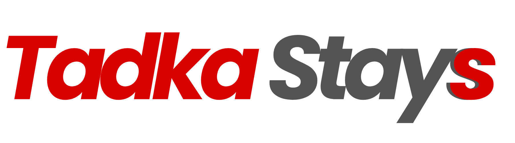 Tadka Stays
